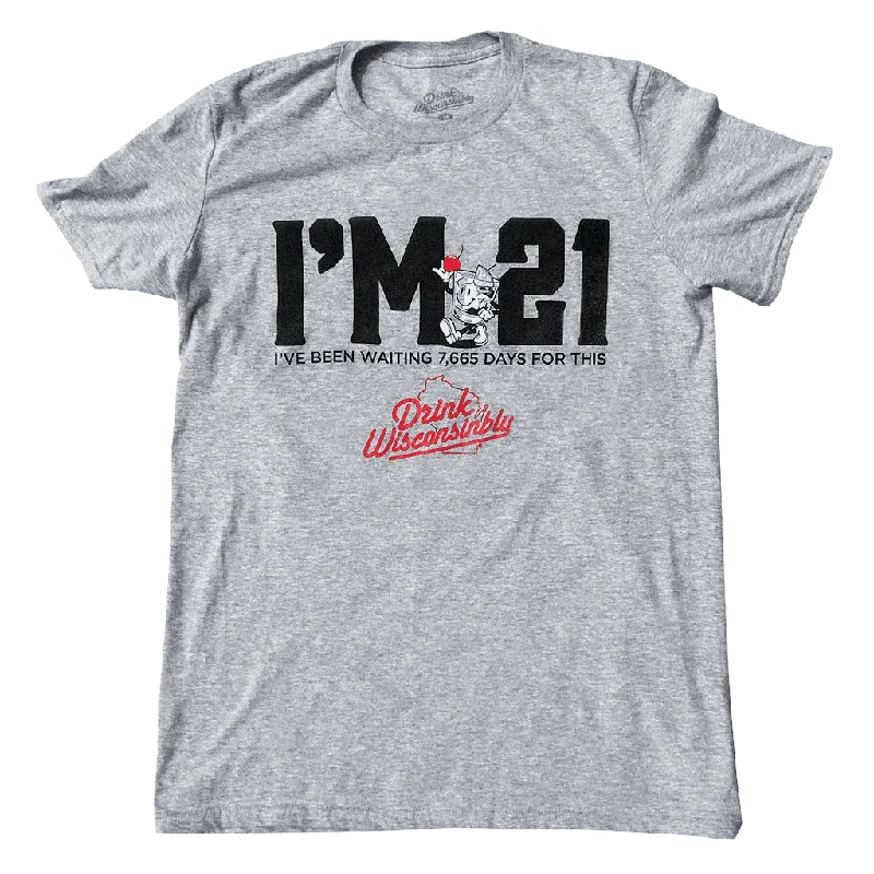 "I'm 21" T-Shirt